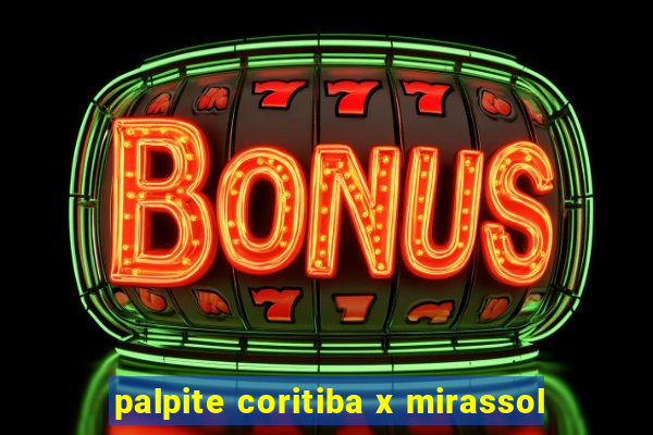 palpite coritiba x mirassol